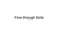 Flow through Soils (ch7) PowerPoint PPT Presentation
