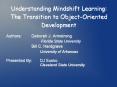 Understanding Mindshift Learning: The Transition to Object-Oriented Development PowerPoint PPT Presentation