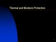 Thermal and Moisture Protection PowerPoint PPT Presentation