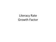 Literacy Rate Growth Factor