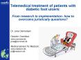 Telemedical treatment of patients with diabetic foot ulcers:  From research to implementation: how to overcome juristically questions? PowerPoint PPT Presentation