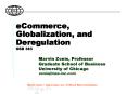 eCommerce, Globalization, and Deregulation GSB 383 PowerPoint PPT Presentation