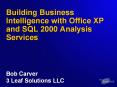 Building Business Intelligence with Office XP and SQL 2000 Analysis Services PowerPoint PPT Presentation