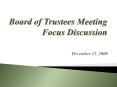 Board of Trustees Meeting Focus Discussion PowerPoint PPT Presentation