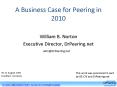 A Business Case for Peering in 2010 PowerPoint PPT Presentation