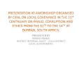 PRESENTATION AT AWORKSHOP ORGANISED BY CIFAL ON LOCAL GOVENANCE IN THE 21ST CENTRUARY ON FRAUD, CORRUPTION AND ETHICS FROM THE 12TH TO THE 14TH AT DURBAN, SOUTH AFRICA. PowerPoint PPT Presentation