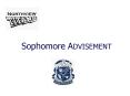Sophomore ADVISEMENT PowerPoint PPT Presentation