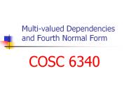 Multi-valued Dependencies and Fourth Normal Form