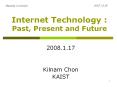 Internet Technology : Past, Present and Future PowerPoint PPT Presentation