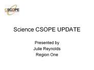 Science CSOPE UPDATE