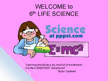 WELCOME to 6th LIFE SCIENCE