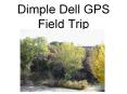 Dimple Dell GPS Field Trip PowerPoint PPT Presentation