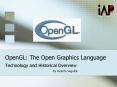 OpenGL: The Open Graphics Language PowerPoint PPT Presentation