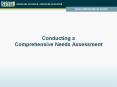 Conducting a Comprehensive Needs Assessment PowerPoint PPT Presentation