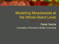 Modelling Mixedwoods at the Whole-Stand Level PowerPoint PPT Presentation