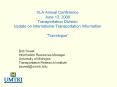SLA Annual Conference June 13, 2006 Transportation Division Update on International Transportation Information  PowerPoint PPT Presentation