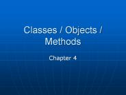 Classes / Objects / Methods