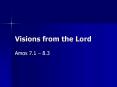 Visions from the Lord PowerPoint PPT Presentation
