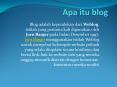 Apa itu blog PowerPoint PPT Presentation