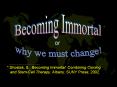 *:Shostak, S., Becoming Immortal: Combining Cloning and Stem-Cell Therapy. Albany: SUNY Press; 2002. PowerPoint PPT Presentation