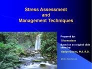 Stress Assessment and Management Techniques