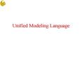 Unified Modeling Language PowerPoint PPT Presentation
