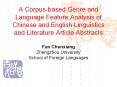 A Corpus-based Genre and Language Feature Analysis of Chinese and English Linguistics and Literature Article Abstracts PowerPoint PPT Presentation