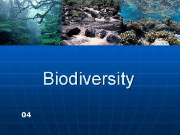 Biodiversity