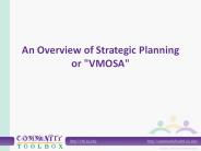 An Overview of Strategic Planning or "VMOSA"
