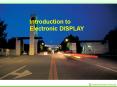 Introduction to Electronic DISPLAY PowerPoint PPT Presentation