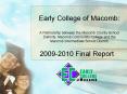 Early College of Macomb: A Partnership between the Macomb County School Districts, Macomb Community College and the Macomb Intermediate School District! PowerPoint PPT Presentation