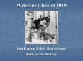 Welcome Class of 2010 PowerPoint PPT Presentation