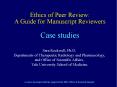 Ethics of Peer Review: A Guide for Manuscript Reviewers Case studies PowerPoint PPT Presentation