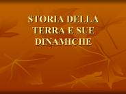 STORIA DELLA TERRA E SUE DINAMICHE
