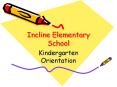 Incline Elementary School PowerPoint PPT Presentation