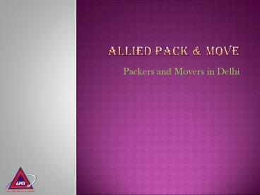 Packers and Movers in Delhi, Noida and Gurgaon