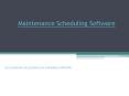 maintenance scheduling software PowerPoint PPT Presentation