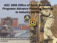 ASC 2009 Office of Small Business Programs Advance Planning Briefing to Industry (APBI) PowerPoint PPT Presentation