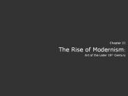 The Rise of Modernism:
