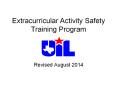 Extracurricular Activity Safety Training Program PowerPoint PPT Presentation