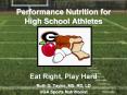 Performance Nutrition for High School Athletes   Eat Right, Play Hard PowerPoint PPT Presentation