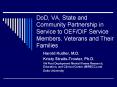 DoD, VA, State and Community Partnership in Service to OEF/OIF Service Members, Veterans and Their Families PowerPoint PPT Presentation