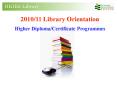 2010/11 Library Orientation PowerPoint PPT Presentation