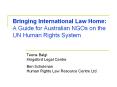 Bringing International Law Home: A Guide for Australian NGOs on the UN Human Rights System PowerPoint PPT Presentation