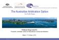 The Australian Arbitration Option PowerPoint PPT Presentation