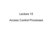 Lecture 15 Access Control Processes