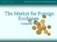 The Market for Foreign Exchange PowerPoint PPT Presentation