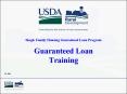 Single Family Housing Guaranteed Loan Program Guaranteed Loan Training PowerPoint PPT Presentation