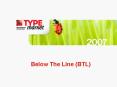 Below The Line (BTL) PowerPoint PPT Presentation