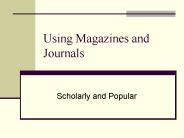 Using Magazines and Journals